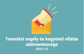 2021/10 Temetési segély és kegyeleti ellátás adómentessége