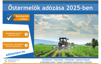 Adótanácsadók Egyesülete: Őstermelők adózása 2025-ben